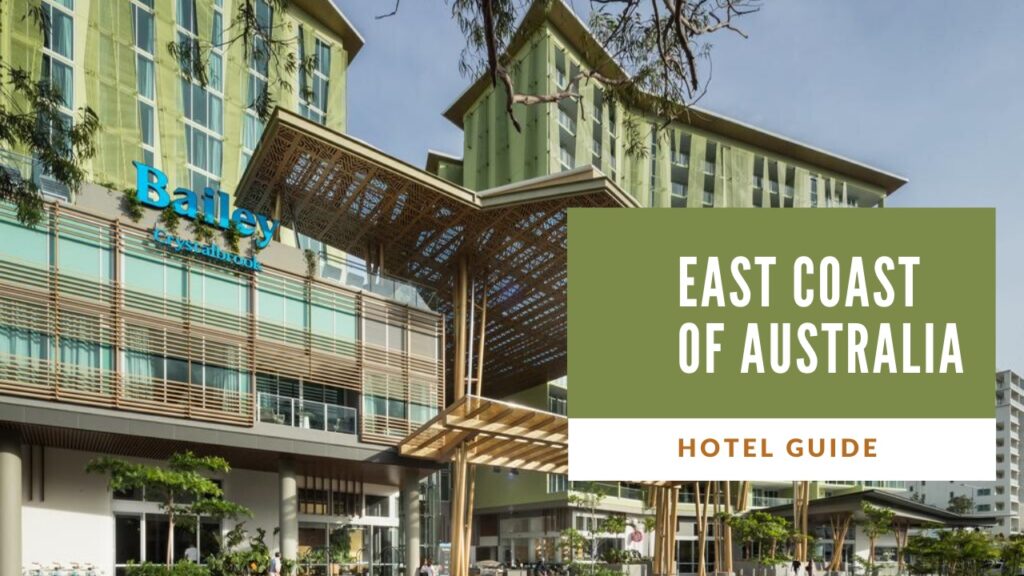 East Coat Australia Hotel Guide